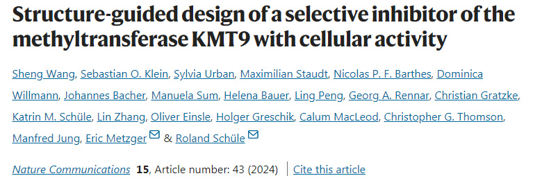 具有細(xì)胞活性的甲基轉(zhuǎn)移酶選擇性抑制劑KMT9的結(jié)構(gòu)導(dǎo)向設(shè)計(jì)